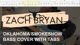 Zach Bryan - Oklahoma Smokeshow (Bass Cover with Tabs)