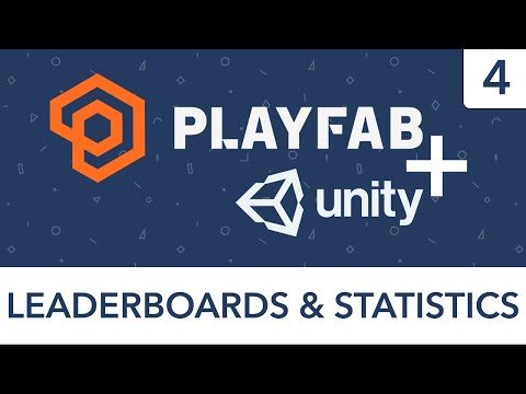 Playfab + Unity - Statistics, Leaderboards & Display Name