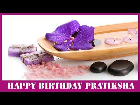 Pratiksha Birthday Spa   Happy Birthday
