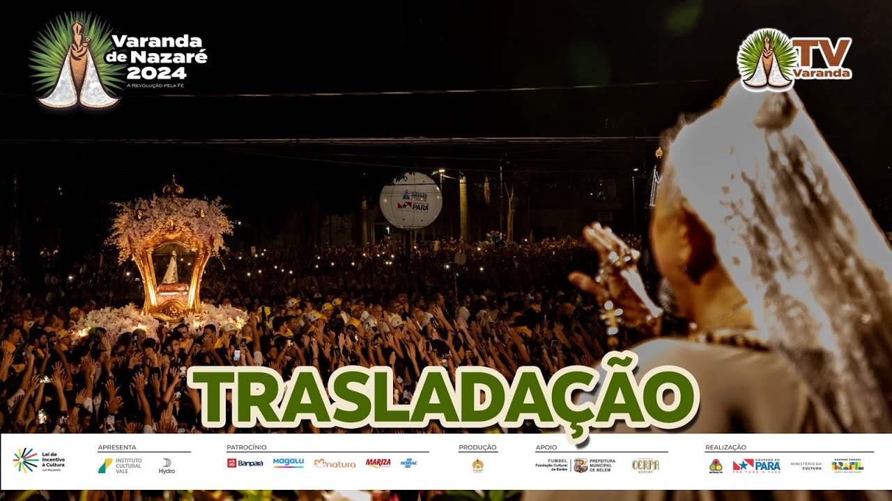 Varanda de Nazaré | Trasladação | 2024
