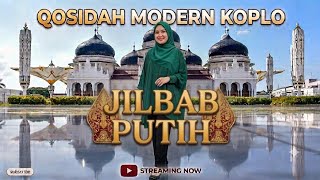 Download lagu Jilbab Putih – Qosidah Modern Koplo mp3 Download lagu Jilbab Putih – Qosidah Modern Koplo mp3