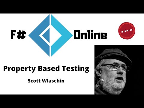 F# Online - Scott Wlaschin - Property Based Testing