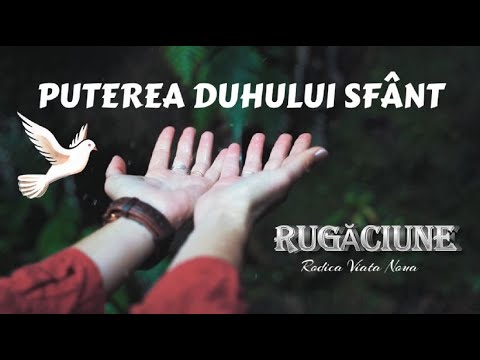 Puterea Duhului Sfânt | Rugăciune pentru Eliberare și Vindecare