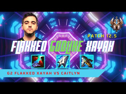 FLAKKED GODLIKE XAYAH! - G2 Flakked Plays Xayah AD Carry vs Caitlyn! | LoL Patch 12.5