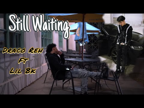Draco Reh-Still Waiting Ft Lil Bk (Official Music Video)