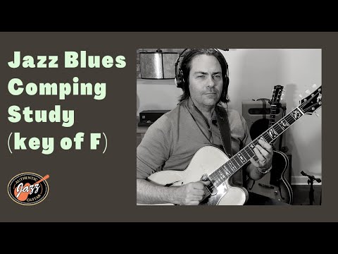 Jazz Blues - Guitar Comping Study (Key of F)