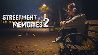 Streetlight Memories 2-Late Night Chill Beats 2025 – Relax & Focus , Dream- Vibe LoFi | Lust Beatz