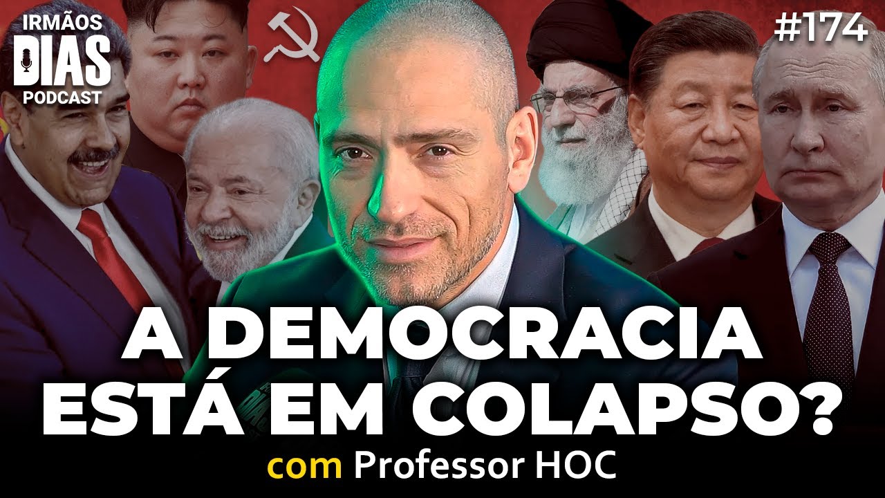 O BRICS E AS DITADURAS VÃO DOMINAR O MUNDO? (Professor HOC) - Irmãos Dias Podcast | EP 174