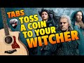 [Jaskier Song Toss A Coin To Your Witcher (Fingerstyle Guitar Cover with Tabs)