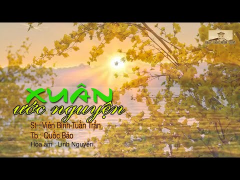 Xuân ước nguyện - Quốc Bảo