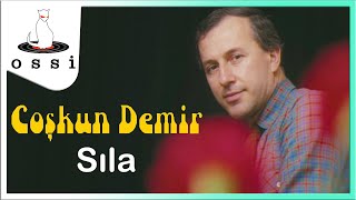 Coşkun Demir / Sıla