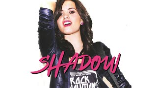 Demi Lovato - Shadow