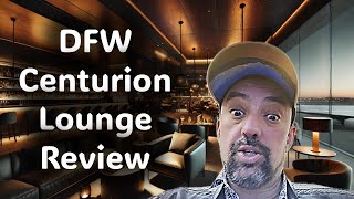 Review of the Dallas/Ft Worth American Express Centurion Lounge