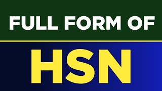 Full form of HSN | HSN ka full form kya hai | HSN full form | Free Learn University