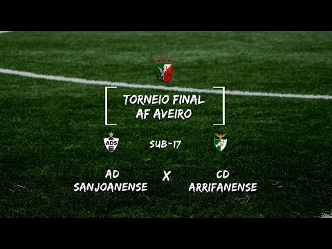 📺 Transmissão em directo ⚽️ AD Sanjoanense x CD Arrifanense 🏆 Sub-17