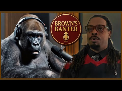100 Men Vs 1 Gorilla Conversation | Brown's Banter Ep. 1 #100menvs1gorilla #brownsbanrter
