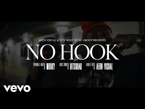 Mooky - No Hook (Official Video)