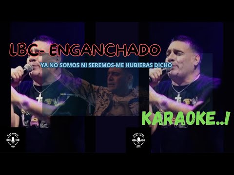Ya no somos ni seremos- Me hubieras dicho, Karaoke- LBC #musica #cuarteto #karaoke  #lbc