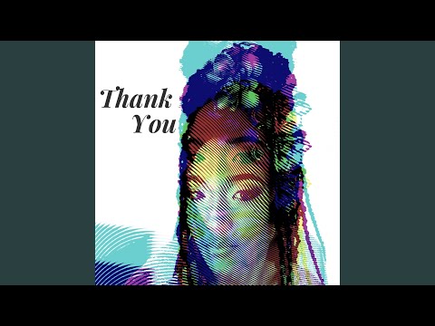 Video thumbnail for Thank You