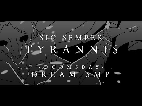 |Animation| Dream SMP - Sic Semper Tyrannis