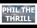 Hip Hop Video: Phil The Thrill "Summer Kids"