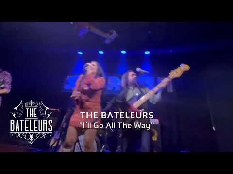 THE BATELEURS: "I´ll Go All The Way" @ Salason Cangas 21/01/23