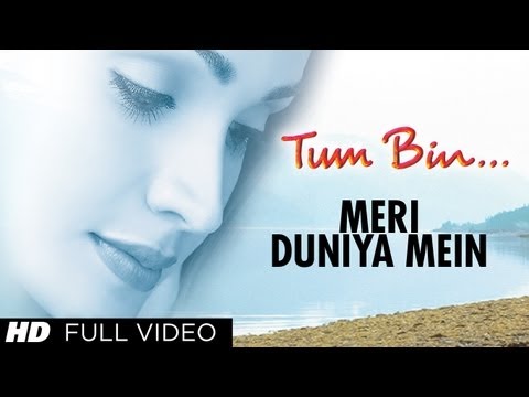 Meri Duniya Mein — watch video