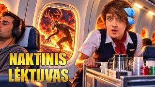 NAKTINIS LĖKTUVAS!