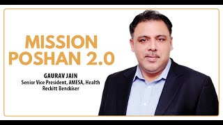 Gaurav Jain on Mission Poshan 2.0