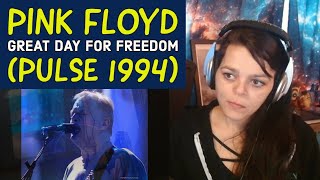 Pink Floyd -  &quot;Great Day for Freedom&quot;  (Live 1994 at Pulse)  -  REACTION