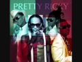 Pretty Ricky - Doggystyle