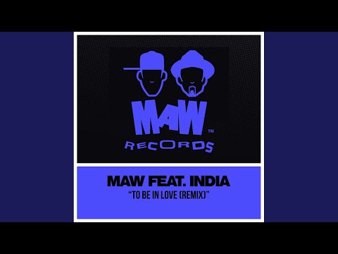 To Be In Love (MAW '99 Mix)