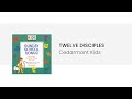 TWELVE DISCIPLES (Cedarmont Kids) Lyric Video | Random Things