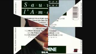 Daniel Balavoine - Ne Parle Pas de Malheur (1985)