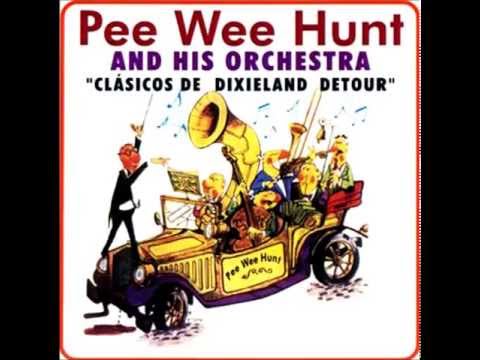 Pee Wee Hunt - Tiger Rag