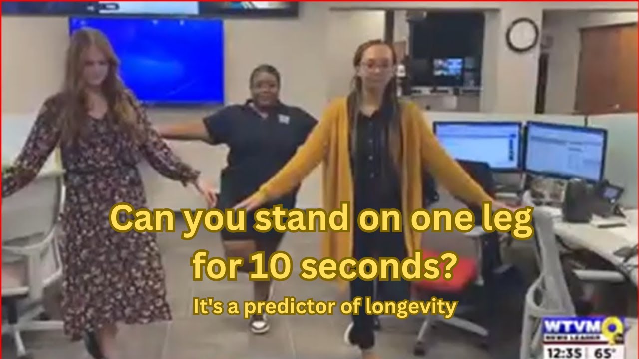 Can you stand on one leg for 10 seconds?
