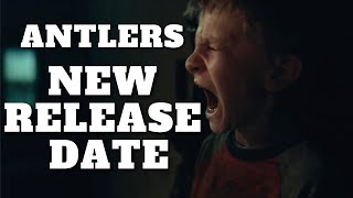 Antlers New Release Date Confirmed