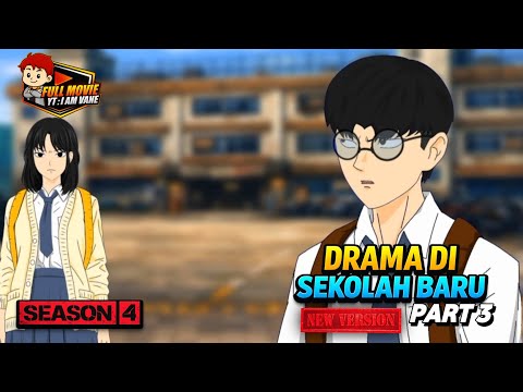 Drama at the new school part 3 - Season 4
