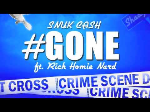 Snuk Cash - #Gone Ft. Rich Homie Nard