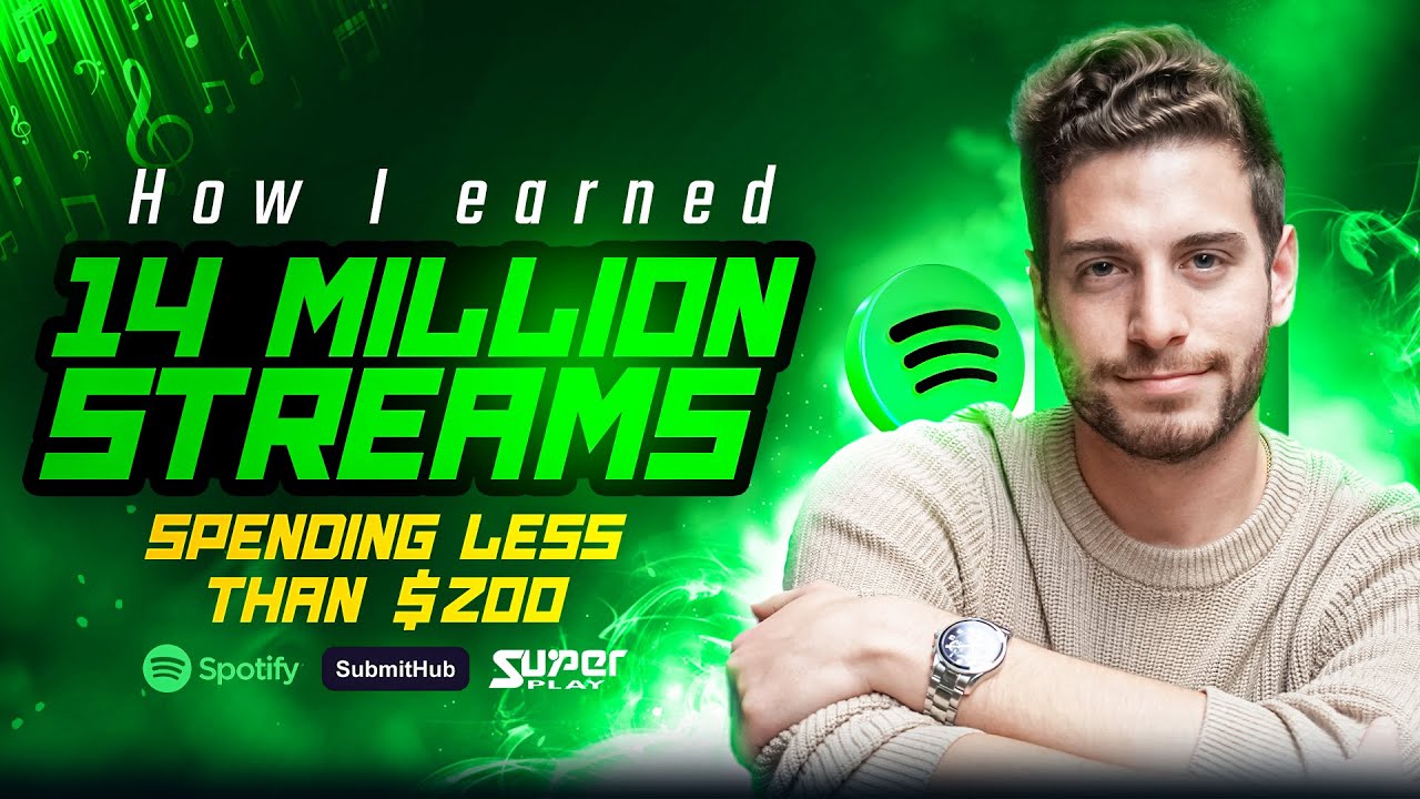 How I Went From 0 to 14 Million Streams For Under $200