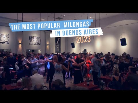 THE BEST AND MOST POPULAR MILONGAS IN BUENOS AIRES