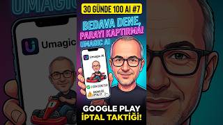 Umagic AI: 3 Günlük Deneme Nasıl Alınır ve İptal Edilir? | 30 Günde 100 Yapay Ze