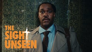 The Sight Unseen | Trailer |