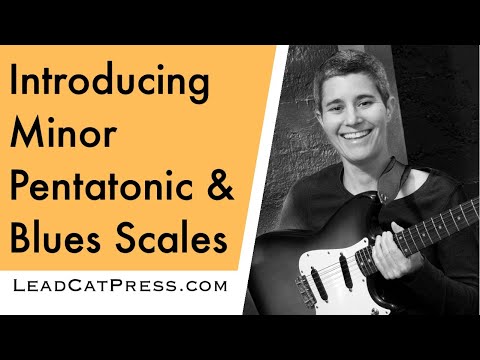 27) Minor Pentatonic and Blues Scales | College Level Course for Beginning & Intermediate Guitarists