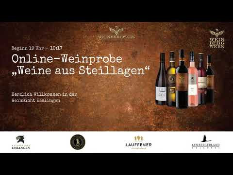 1. Online-Weinprobe "Weine aus Steillagen" - WeinBergWerk