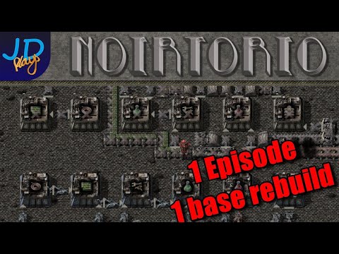 1 episode 1 base rebuild ⚙️ NoirTorio Ep9 ⚙️  Factorio 1.0 Gameplay, Lets Play