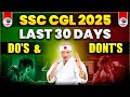 SSC CGL 2025 LAST 30 DAYS GIVE IT ALL