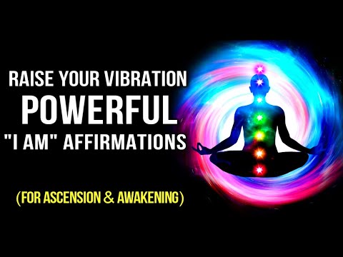 "I AM" Positive Affirmations to Raise Your Vibration (Manifest Miracles) 528Hz | Law of Attraction