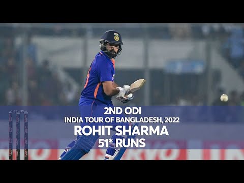 Rohit Sharma's 51 Runs Against Bangladesh || 2nd ODI || India tour of Bangladesh 2022