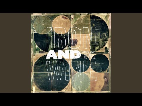 God Made The Automobile - Iron & Wine
